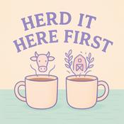 Podcast Herd it Here First