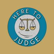 Podcast Here To Judge