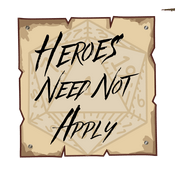 Podcast Heroes Need Not Apply