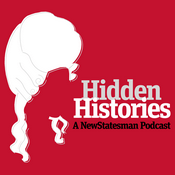 Podcast Hidden Histories: The New Statesman History Podcast