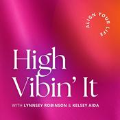 High Vibin’ It: Manifesting &amp; Self Love for Spiritual Women