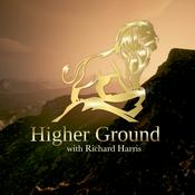 Podcast Higher Ground with Richard Harris
