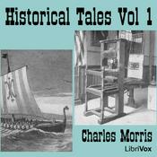 Podcast Historical Tales, Vol I: American I by Charles Morris (1833 - 1922)