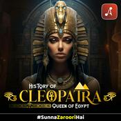 Podcast History of Cleopatra, Queen of Egypt