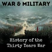 Podcast History of the Thirty Years War