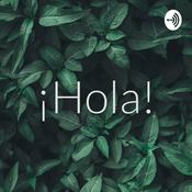 Podcast ¡Hola!