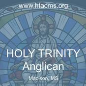 Podcast Holy Trinity Anglican Church - Madison, MS