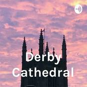 Podcast Derby Cathedral