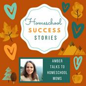 Podcast Homeschool Success Stories