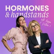 Podcast Hormones and Handstands
