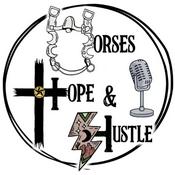Podcast horses hope & hustle