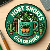 Podcast Hort Shorts Gardening Podcast