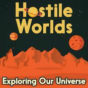 Podcast Hostile Worlds: Exploring Space