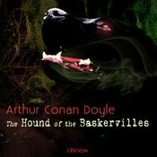 Podcast Hound of the Baskervilles (version 2), The by Sir Arthur Conan Doyle (1859 - 1930)