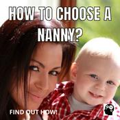Podcast How To Choose A Nanny?