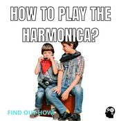 Podcast How To Play The Harmonica?
