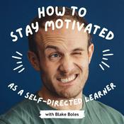Podcast How to Stay Motivated as a Self-Directed Learner