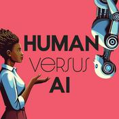 Podcast HUMAN versus AI