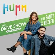 Podcast Humm Drive Show with Sandy and Ruzbeh!