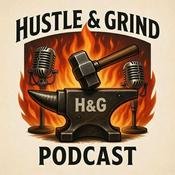 Podcast Hustle and Grind