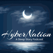 Podcast HyberNation: Sleep Stories and Meditations