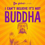 Podcast I Can't Believe It's Not Buddha with Lee Mack & Neil Webster