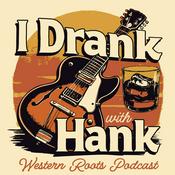 Podcast I Drank With Hank