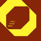 Podcast Ian's Weird Show