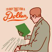 Podcast I'd Buy That For A Dollar