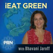 Podcast iEat Green with Bhavani