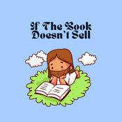 Podcast If The Book Doesn't Sell