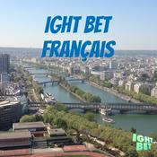 Podcast Ight Bet Français