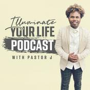 Podcast Illuminate Your Life Audio Podcast