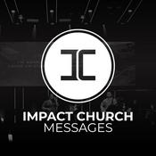 Podcast Impact Church Sermons - Pastor Jason Brinkley