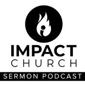 Podcast Impact Church