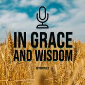Podcast In Grace and Wisdom