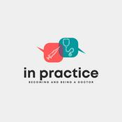 Podcast In Practice: Becoming a Doctor, One Conversation at a Time