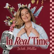 Podcast In Real Time with Millie