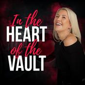 Podcast In The Heart Of The Vault