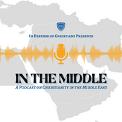 Podcast In the Middle: A Podcast on Christianity in the Middle East