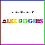 Podcast IN THE WORDS OF ALEX ROGERS