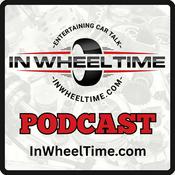 Podcast In Wheel Time Podcast: Your Go-To Automotive Talk Show