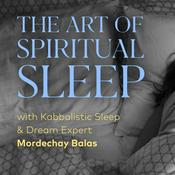 Podcast The Art of Spiritual Sleep