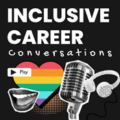 Podcast Inclusive Career Conversations