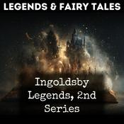 Podcast Ingoldsby Legends, 2nd Series