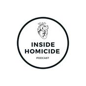 Podcast Inside Homicide Podcast