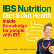 IBS Nutrition, Digestion & Gut Health: Inside Knowledge for people with IBS