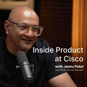 Podcast Inside Product at Cisco