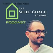 Podcast The Sleep Coach School Podcast