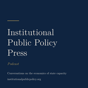 Podcast Institutional Public Policy Press